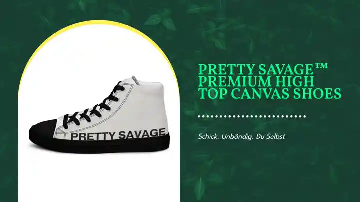 Pretty Savage&trade; Premium High Top Canvas Shoes by@Outfy